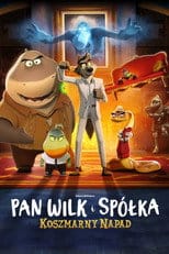 Pan Wilk i spółka: Koszmarny napad Cały Film (2024) - Vider • Filmy-Vider.pl