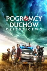Pogromcy duchów. Dziedzictwo Cały Film (2021) - Vider • Filmy-Vider.pl