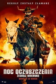 Noc Oczyszczenia: Żegnaj Ameryko Cały Film (2021) - Vider • Filmy-Vider.pl