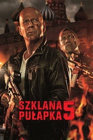 Szklana pułapka 5 Cały Film (2013) - Vider • Filmy-Vider.pl