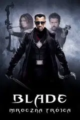 Blade: Mroczna Trójca Cały Film (2004) - Vider • Filmy-Vider.pl