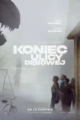 Koniec ulicy Dębowej Cały Film (2026) - Vider • Filmy-Vider.pl