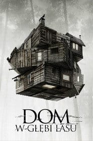Dom w głębi lasu Cały Film (2012) - Vider • Filmy-Vider.pl