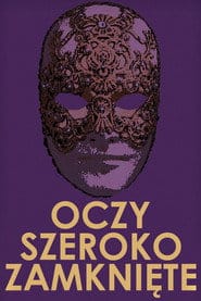 Oczy szeroko zamknięte Cały Film (1999) - Vider • Filmy-Vider.pl
