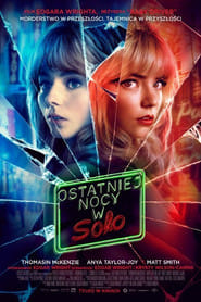 Ostatniej nocy w Soho Cały Film (2021) - Vider • Filmy-Vider.pl