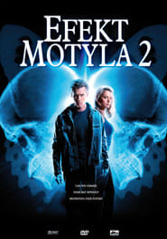 Efekt Motyla 2 Cały Film (2006) - Vider • Filmy-Vider.pl