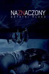 Naznaczony: Ostatni klucz Cały Film (2018) - Vider • Filmy-Vider.pl