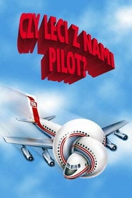 Czy leci z nami pilot? Cały Film (1980) - Vider • Filmy-Vider.pl