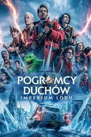 Pogromcy duchów. Imperium lodu Cały Film (2024) - Vider • Filmy-Vider.pl