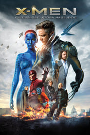 X-Men: Przeszłość, która nadejdzie Cały Film (2014) - Vider • Filmy-Vider.pl