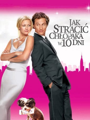 Jak stracić chłopaka w 10 dni Cały Film (2003) - Vider • Filmy-Vider.pl