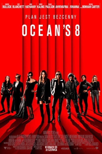 Ocean's 8 Cały Film (2018) - Vider • Filmy-Vider.pl